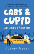 Cover-Bild zum Titel 'Cabs & Cupid' von 'Audrey Fraser'