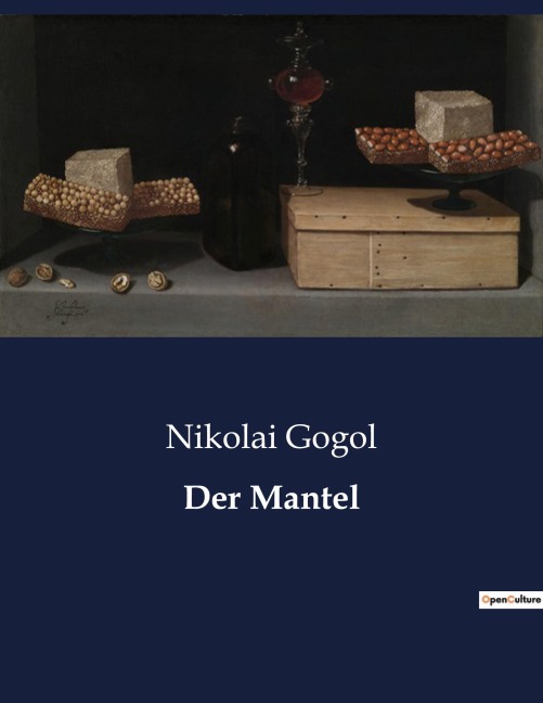 Der Mantel - Nikolai Gogol
