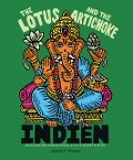 Cover-Bild zum Titel 'The Lotus and the Artichoke - Indien' von 'Justin P. Moore'