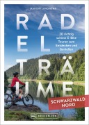 Cover-Bild zum Titel 'Radelträume Schwarzwald Nord' von 'Marion Landwehr'