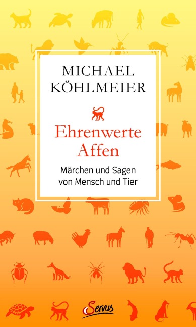 Ehrenwerte Affen - Michael Köhlmeier