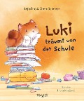 Cover-Bild zum Titel 'Luki träumt von der Schule' von 'Lejla Tiro, Greta Scherzer'