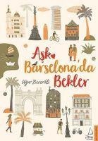 Ask Barselonada Bekler - Ugur Becerikli