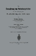 Cover-Bild zum Titel 'Die Formulirung von Patentansprüchen und die Anfertigung von Patentbeschreibungen und -Zeichnungen' von 'Wilhelm Stercken'