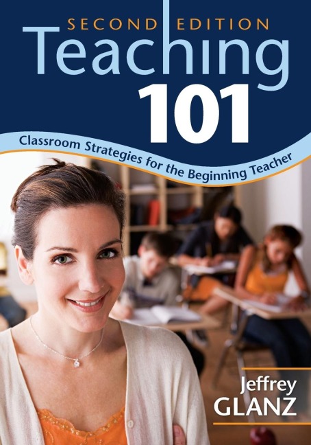 Teaching 101 - Jeffrey Glanz