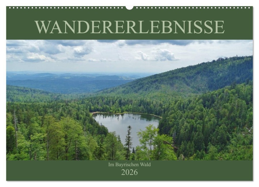 Wandererlebnisse im Bayrischen Wald (Wandkalender 2026 DIN A2 quer), CALVENDO Monatskalender - Andrea Janke