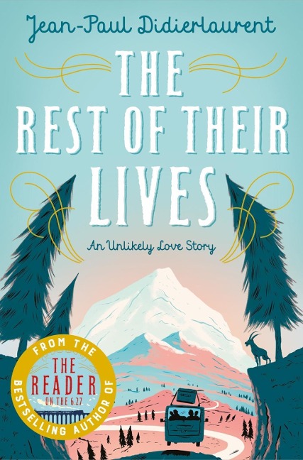 The Rest of Their Lives - Jean-Paul Didierlaurent