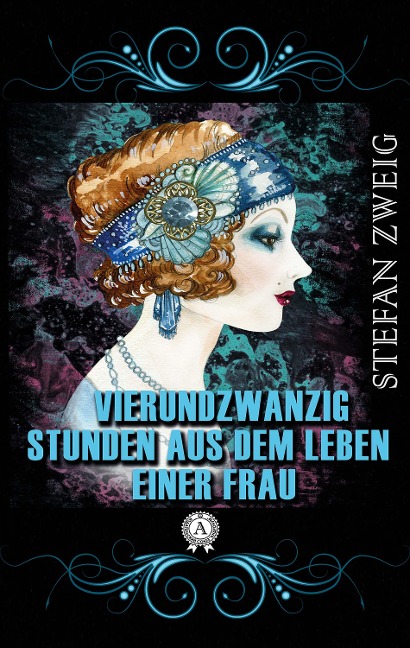 Vierundzwanzig Stunden aus dem Leben einer Frau - Stefan Zweig
