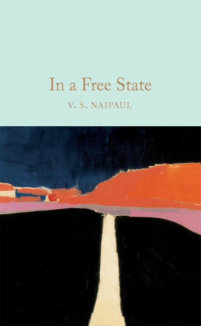 In a Free State - V. S. Naipaul