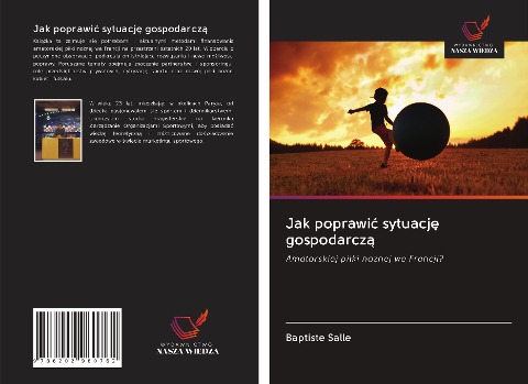 Jak poprawi¿ sytuacj¿ gospodarcz¿ - Baptiste Salle