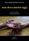 Cover-Bild zum Titel 'Non devo morire oggi' von 'Joan Josep Barceló i Bauçà'