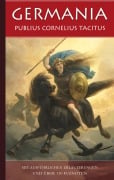 Cover-Bild zum Titel 'Germania - Über Ursprung und Sitten der Germanen' von 'Publius Cornelius Tacitus'