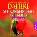Cover-Bild zum Titel 'Schwangerschaft und Geburt' von 'Margit Dahlke, Ruediger Dahlke'