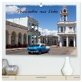 Postkarten aus Kuba (hochwertiger Premium Wandkalender 2025 DIN A2 quer), Kunstdruck in Hochglanz - Jeanette Dobrindt