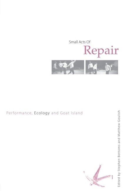 Small Acts of Repair - 