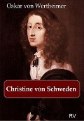 Cover-Bild zum Titel 'Christine von Schweden' von 'Oskar von Wertheimer'