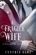 A Fragile Wife - Cynthia Dane