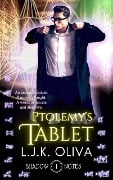 Ptolemy's Tablet (Shadownotes, #1) - Ljk Oliva