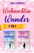 Cover-Bild zum Titel 'Weihnachten im Ort der Wunder' von 'Mila Summers'