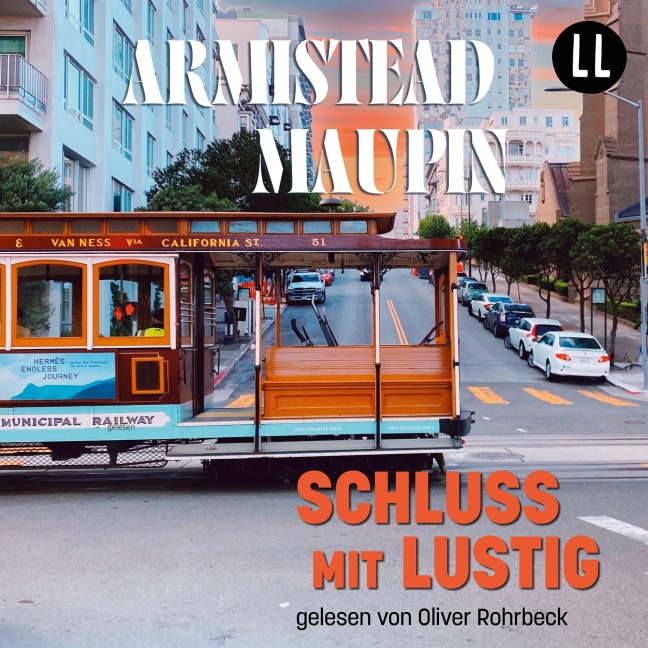 Schluss mit lustig - Armistead Maupin
