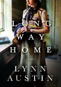 Cover-Bild zum Titel 'Long Way Home' von 'Lynn Austin'