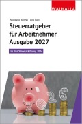 Cover-Bild zum Titel 'Steuerratgeber für Arbeitnehmer - Ausgabe 2027' von 'Wolfgang Benzel, Dirk Rott'