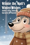 Winnie the Wolf's Winter Wishes - Kelly Johnson, Kelly Johnson