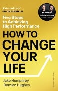 Cover-Bild zum Titel 'How to Change Your Life' von 'Jake Humphrey, Damian Hughes'