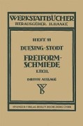 Cover-Bild zum Titel 'Freiformschmiede' von 'F. W. Duesing, A. Stodt'