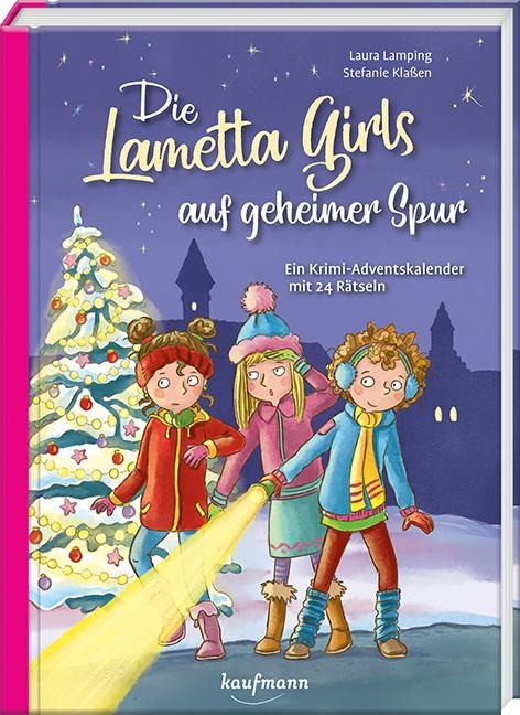 Die Lametta-Girls auf geheimer Spur - Laura Lamping