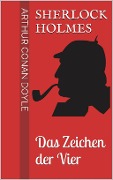 Cover-Bild zum Titel 'Sherlock Holmes - Das Zeichen der Vier' von 'Arthur Conan Doyle'