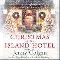 Cover-Bild zum Titel 'Christmas at the Island Hotel Lib/E' von 'Jenny Colgan'