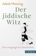 Cover-Bild zum Titel 'Der jiddische Witz' von 'Jakob Hessing'