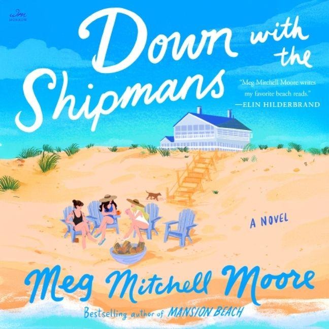 Down with the Shipmans - Meg Mitchell Moore