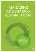 Cover-Bild zum Titel 'Managing and Sharing Research Data' von 'Louise Corti, Libby Bishop, Veerle van den Eynden, Matthew Woollard'