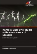 Cover-Bild zum Titel 'Kamala Das: Uno studio sulla sua ricerca di identità' von 'Reena Sanasam'