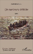 Cover-Bild zum Titel 'Un parcours difficile' von 'Abderahim Ahmat'