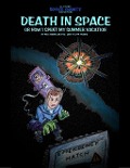 Cover-Bild zum Titel 'Death In Space, or How I Spent My Summer Vacation' von 'Gary Davidson'