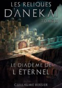 Cover-Bild zum Titel 'Les Reliques d'Anekai - Tome 2' von 'Guillaume Bersier'
