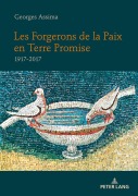 Cover-Bild zum Titel 'Les Forgerons de la Paix en Terre Promise' von 'Georges Assima'