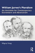 Cover-Bild zum Titel 'William James's Pluralism' von 'Wayne Viney'