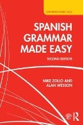 Cover-Bild zum Titel 'Spanish Grammar Made Easy' von 'Mike Zollo, Alan Wesson'