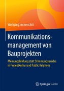 Cover-Bild zum Titel 'Kommunikationsmanagement von Bauprojekten' von 'Wolfgang Immerschitt'