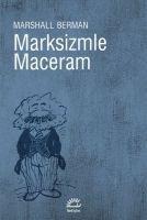 Marksizmle Maceram - Marshall Berman