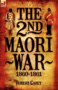 Cover-Bild zum Titel 'The 2nd Maori War' von 'Robert Carey'