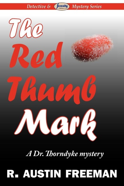 The Red Thumb Mark - R. Austin Freeman