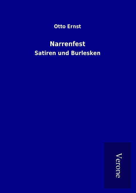 Narrenfest - Otto Ernst