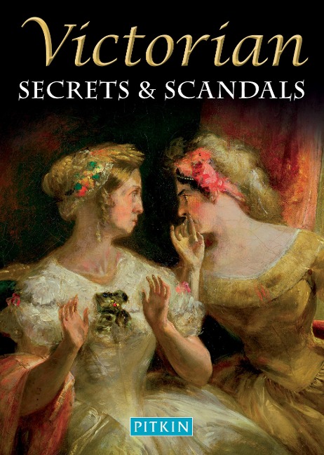 Victorian Secrets & Scandals - Brian Williams