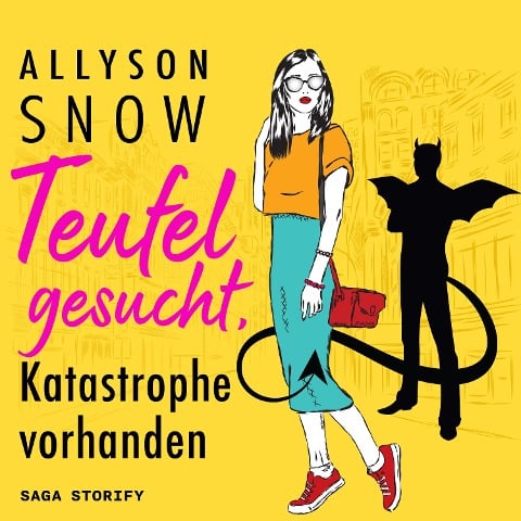 Teufel gesucht, Katastrophe vorhanden - Allyson Snow