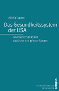 Cover-Bild zum Titel 'Das Gesundheitssystem der USA' von 'Mirella Cacace'